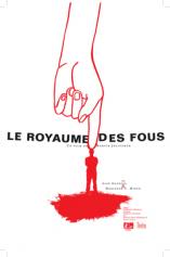 Les Shorts du 3 Mars: The Kingdom of Fools