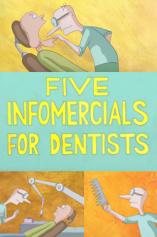Ten Animated Films: Five Informercials For Dentists