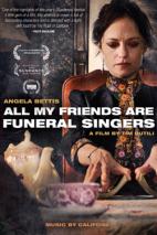 All My Friends Are Funeral Singers