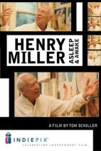 Henry Miller Asleep & Awake