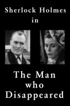 Sherlock Holmes: The Man who Disappeared
