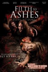 Filth to Ashes, Flesh to Dust