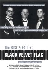The Rise & Fall of Black Velvet Flag